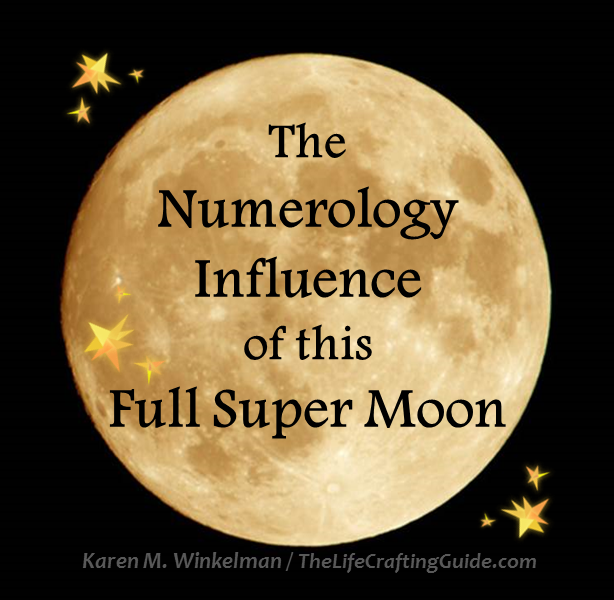 Full Moon picture with words The Numerology Influence of this Full Super Moon