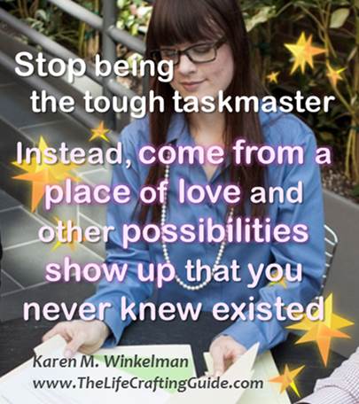 Girl working: Stop be a tought taskmaster