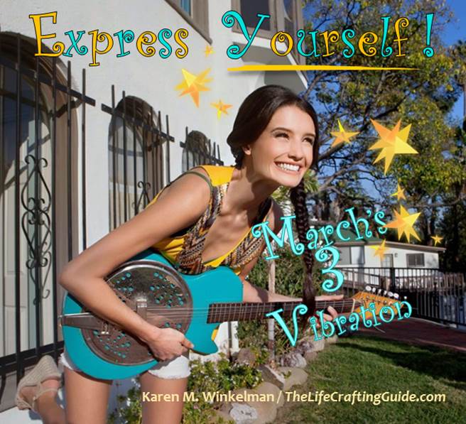 Girl Playing guitar; words "express Yourself, March's 3 vibration