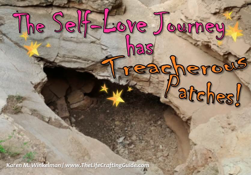 The self-love journey has treacherous patches!